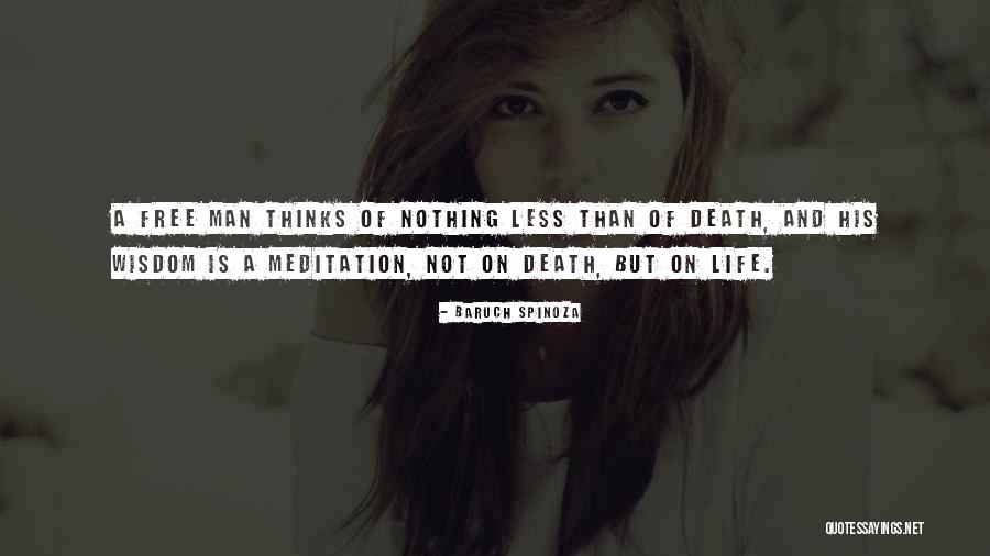 A Man Life Quotes By Baruch Spinoza A Man Life Quotes By Baruch Spinoza