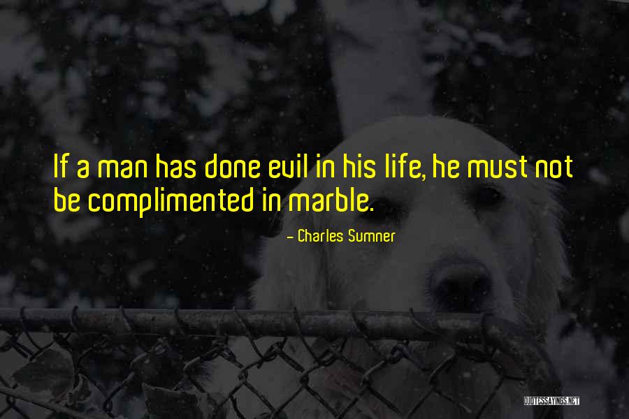 A Man Life Quotes By Charles Sumner A Man Life Quotes By Charles Sumner