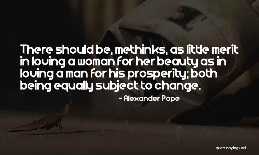 A Man Loving A Woman Quotes By Alexander Pope A Man Loving A Woman Quotes By Alexander Pope