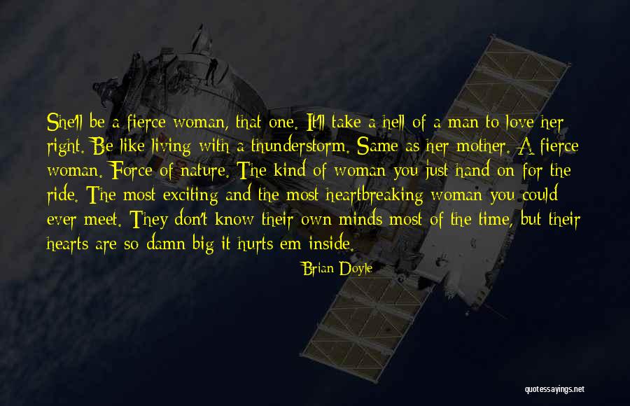 A Man Loving A Woman Quotes By Brian Doyle A Man Loving A Woman Quotes By Brian Doyle