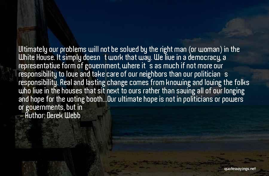 A Man Loving A Woman Quotes By Derek Webb