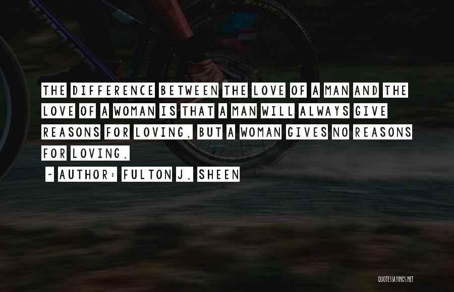 A Man Loving A Woman Quotes By Fulton J. Sheen