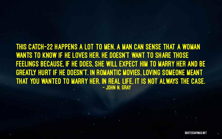 A Man Loving A Woman Quotes By John N. Gray A Man Loving A Woman Quotes By John N. Gray