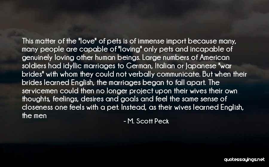 A Man Loving A Woman Quotes By M. Scott Peck