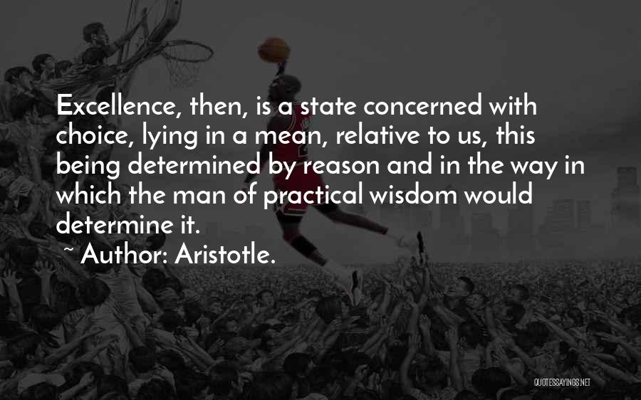 A Man Lying Quotes By Aristotle.