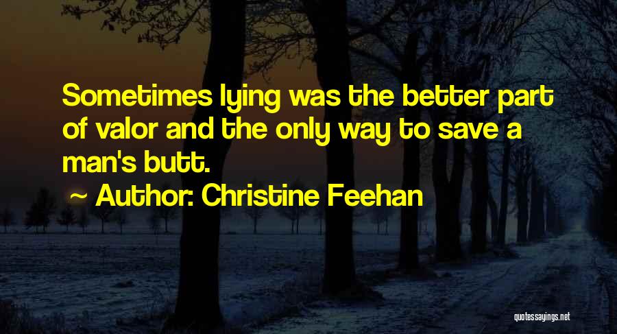 A Man Lying Quotes By Christine Feehan