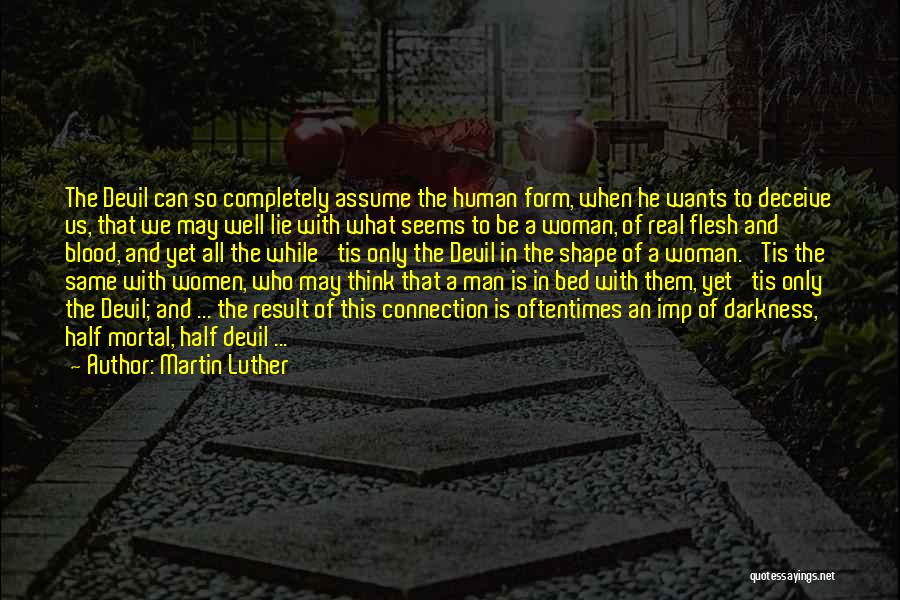 A Man Lying Quotes By Martin Luther