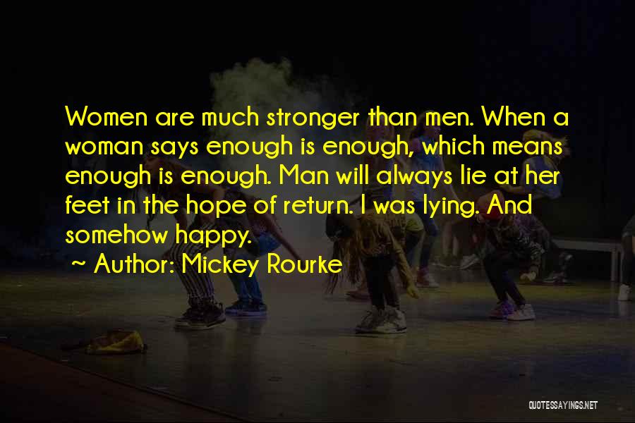 A Man Lying Quotes By Mickey Rourke