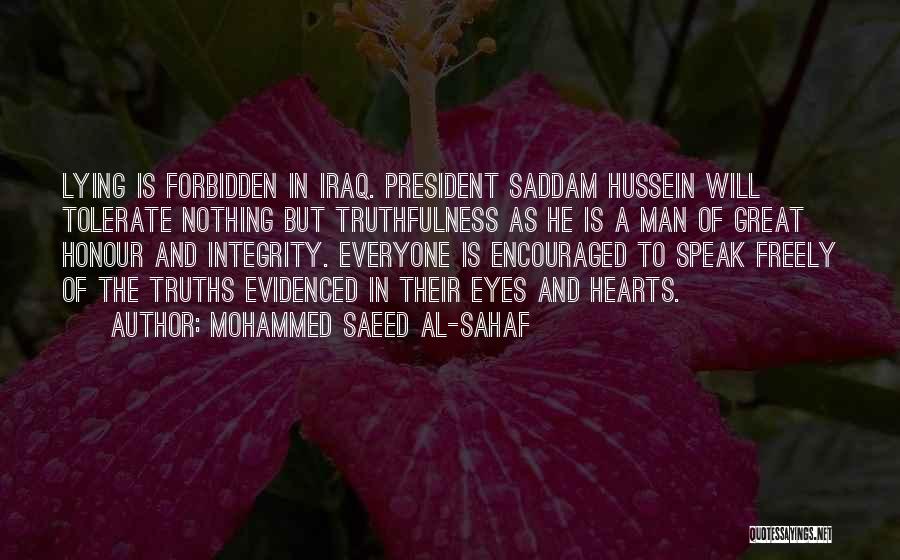 A Man Lying Quotes By Mohammed Saeed Al-Sahaf