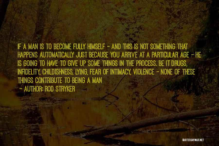 A Man Lying Quotes By Rod Stryker