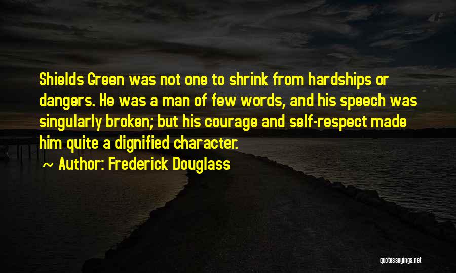 A Man Of Few Words Quotes By Frederick Douglass