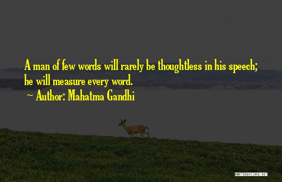 A Man Of Few Words Quotes By Mahatma Gandhi