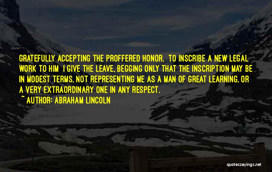 A Man Of Honor Quotes By Abraham Lincoln