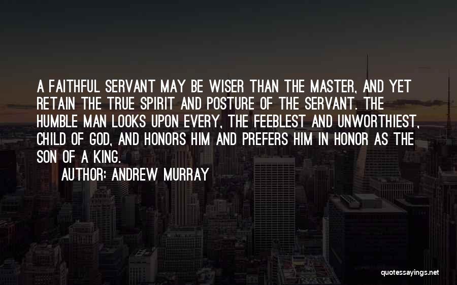 A Man Of Honor Quotes By Andrew Murray