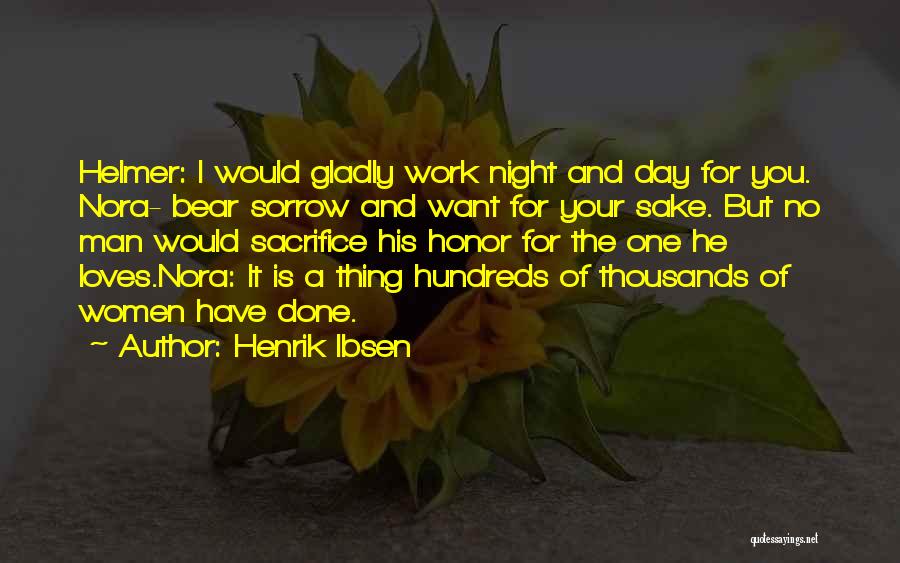 A Man Of Honor Quotes By Henrik Ibsen