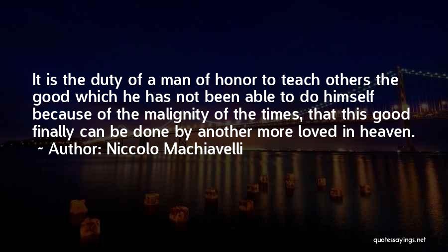 A Man Of Honor Quotes By Niccolo Machiavelli