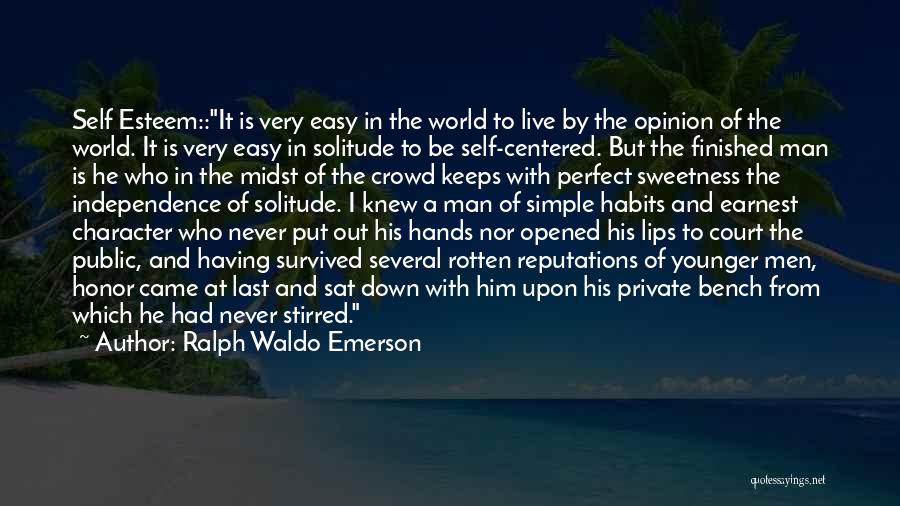 A Man Of Honor Quotes By Ralph Waldo Emerson