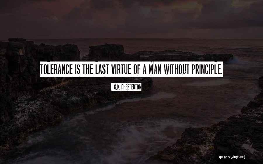 A Man Of Principle Quotes By G.K. Chesterton A Man Of Principle Quotes By G.K. Chesterton