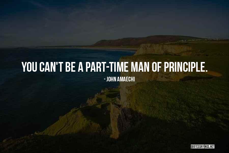 A Man Of Principle Quotes By John Amaechi A Man Of Principle Quotes By John Amaechi