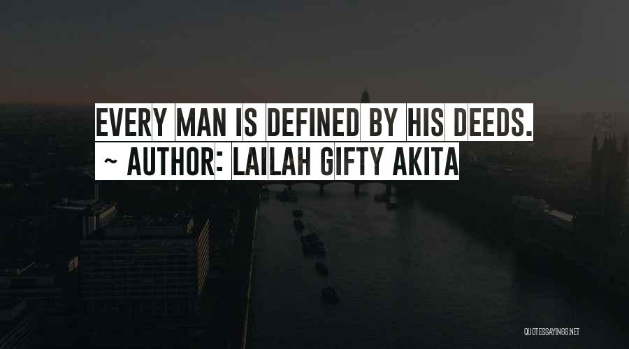 A Man Of Words And Not Of Deeds Quotes By Lailah Gifty Akita