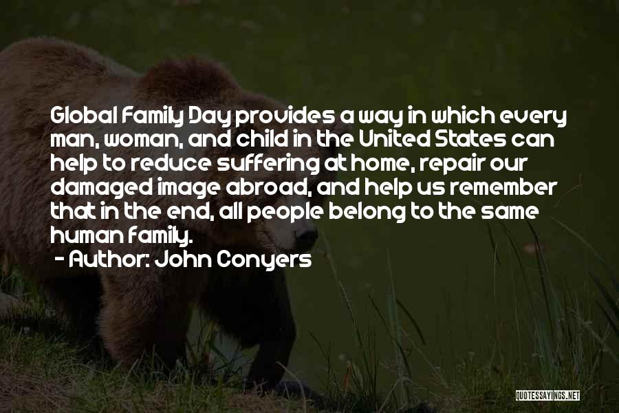 A Man Provides For His Family Quotes By John Conyers