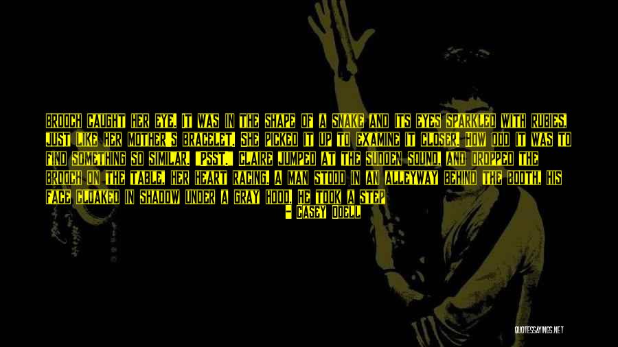 A Man S Heart Quotes By Casey Odell A Man S Heart Quotes By Casey Odell
