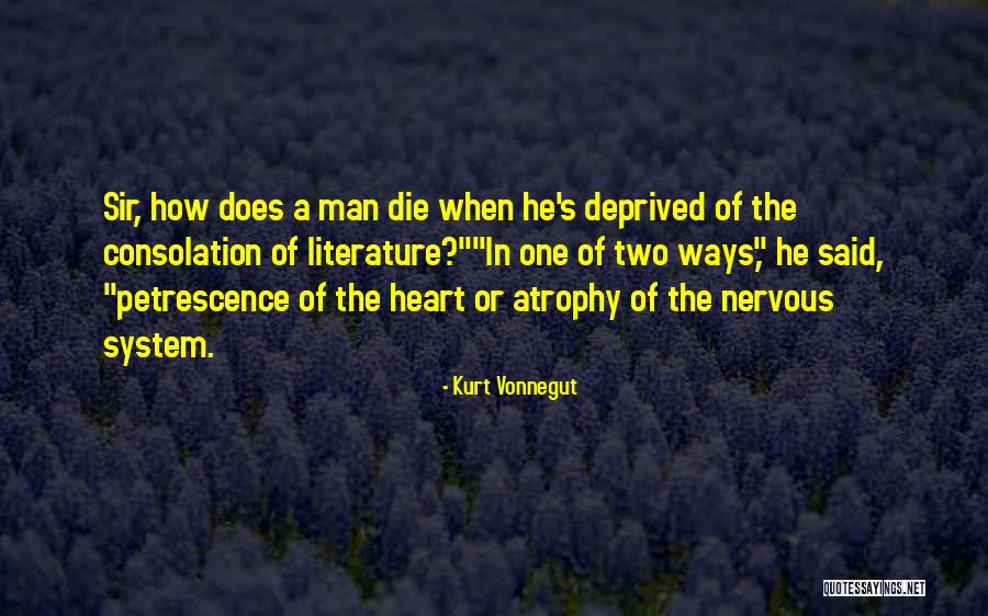 A Man S Heart Quotes By Kurt Vonnegut A Man S Heart Quotes By Kurt Vonnegut