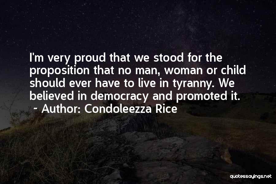 A Man Should Be Proud Of His Woman Quotes By Condoleezza Rice