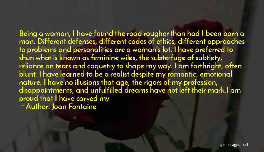 A Man Should Be Proud Of His Woman Quotes By Joan Fontaine