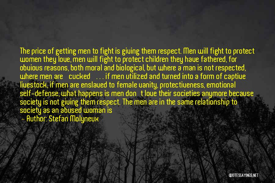 A Man Should Fight For His Woman Quotes By Stefan Molyneux