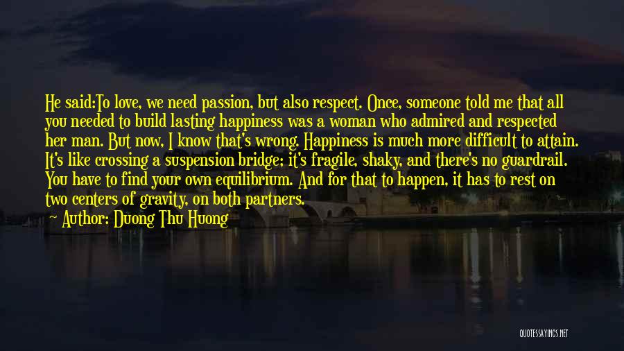 A Man Should Love His Woman Quotes By Duong Thu Huong