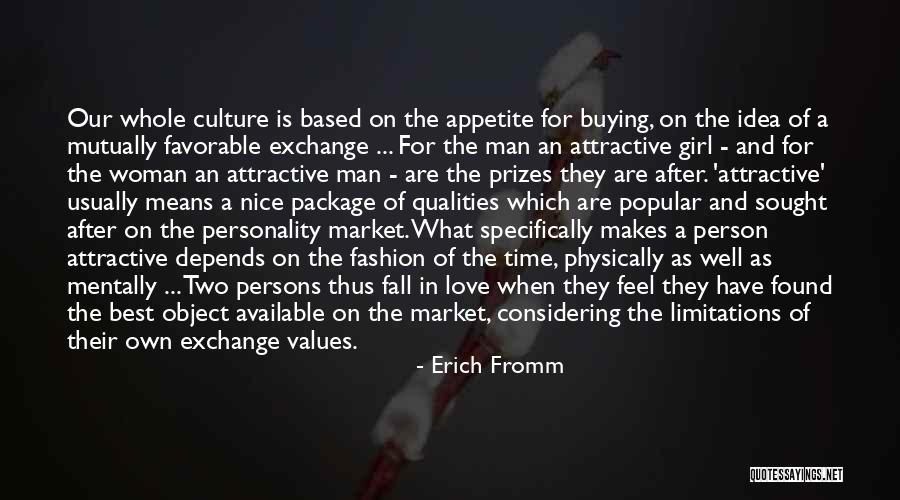A Man Should Love His Woman Quotes By Erich Fromm A Man Should Love His Woman Quotes By Erich Fromm