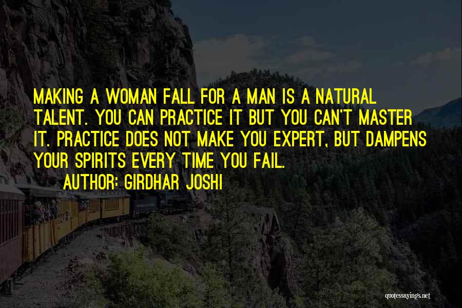 A Man Should Love His Woman Quotes By Girdhar Joshi