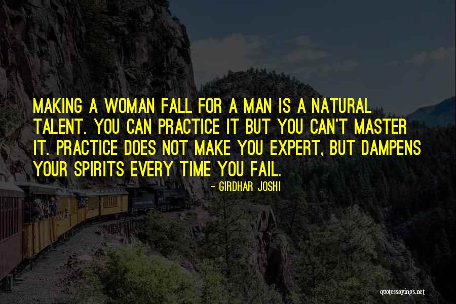 A Man Should Love His Woman Quotes By Girdhar Joshi