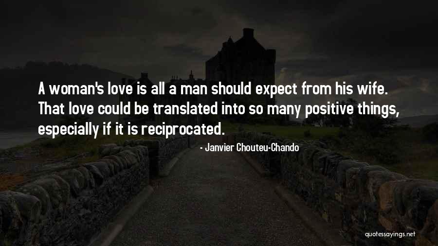 A Man Should Love His Woman Quotes By Janvier Chouteu-Chando