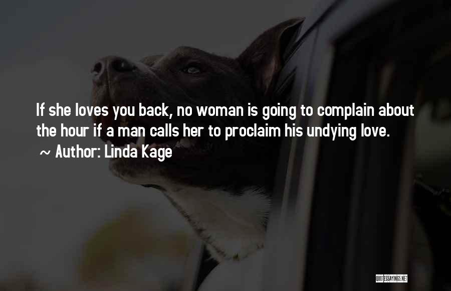 A Man Should Love His Woman Quotes By Linda Kage