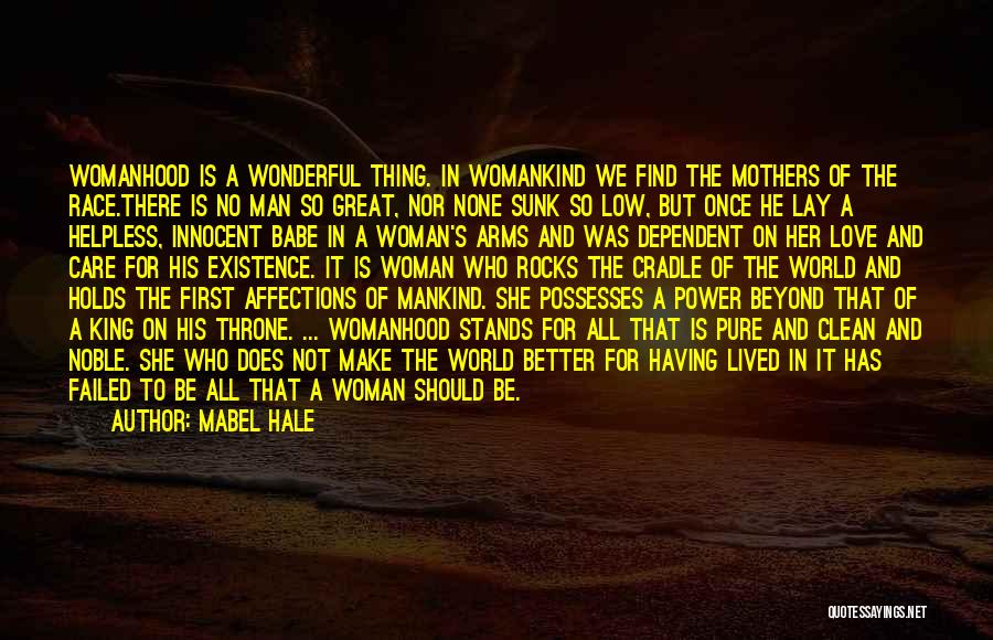 A Man Should Love His Woman Quotes By Mabel Hale