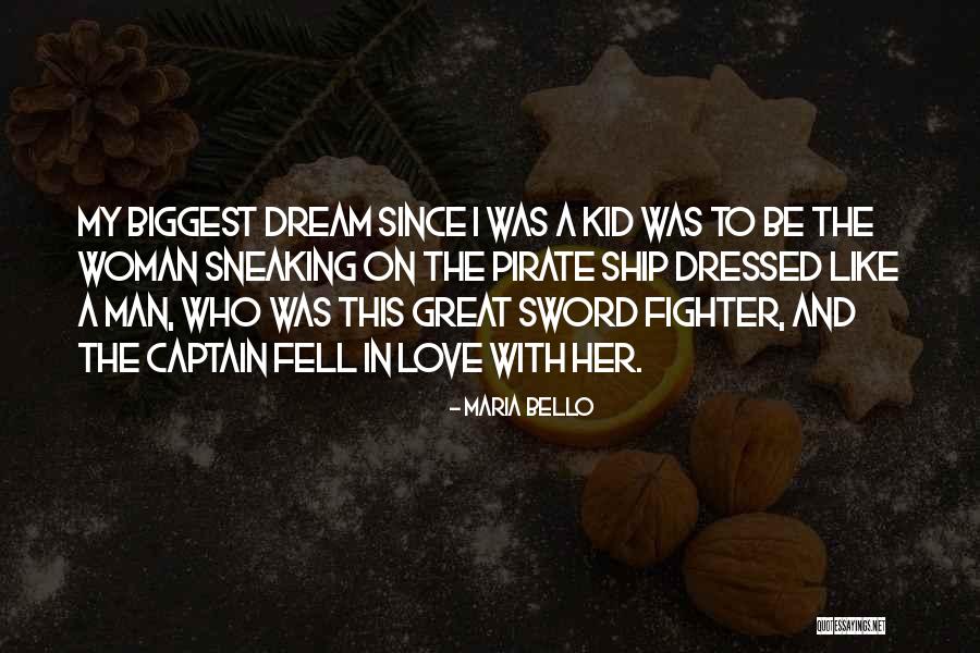A Man Should Love His Woman Quotes By Maria Bello A Man Should Love His Woman Quotes By Maria Bello