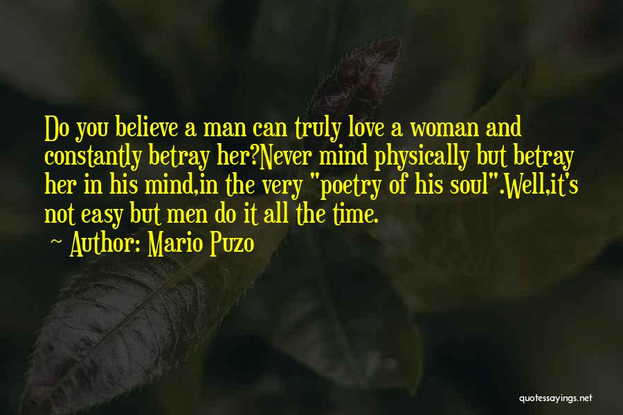 A Man Should Love His Woman Quotes By Mario Puzo