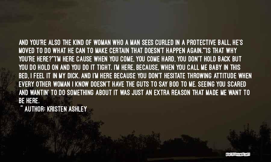 A Man Should Make A Woman Feel Quotes By Kristen Ashley