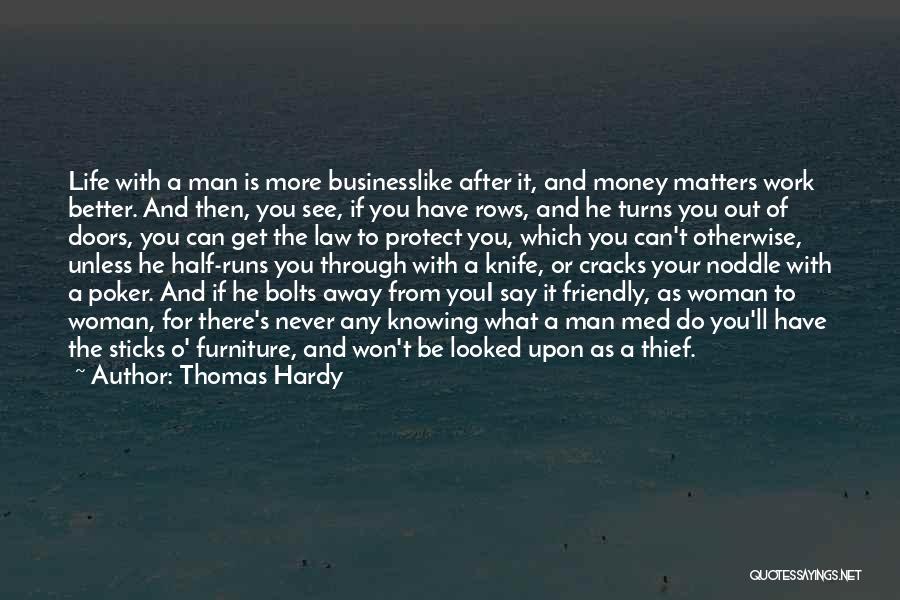A Man Should Protect His Woman Quotes By Thomas Hardy