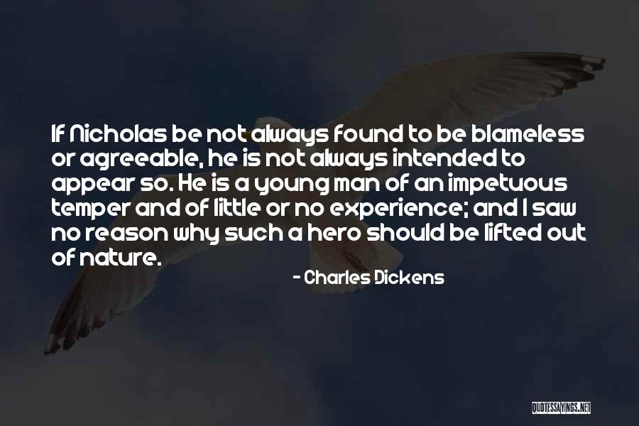 A Man Should Quotes By Charles Dickens