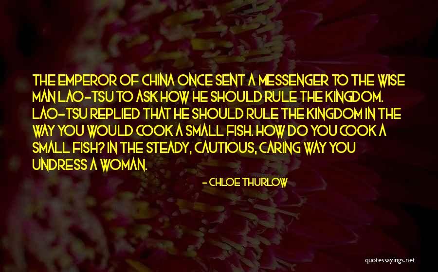 A Man Should Quotes By Chloe Thurlow