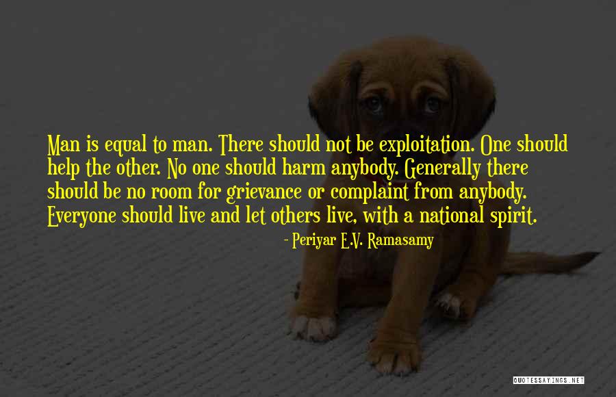 A Man Should Quotes By Periyar E.V. Ramasamy