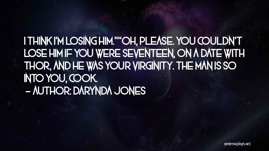 A Man That Can Cook Quotes By Darynda Jones