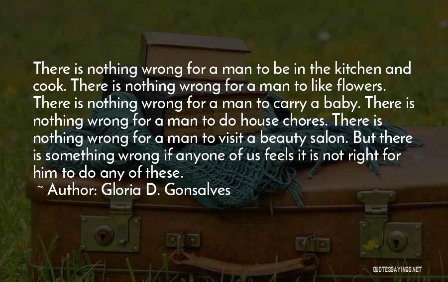 A Man That Can Cook Quotes By Gloria D. Gonsalves