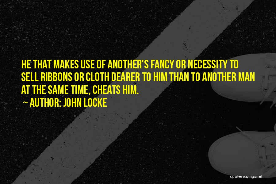 A Man That Cheats Quotes By John Locke