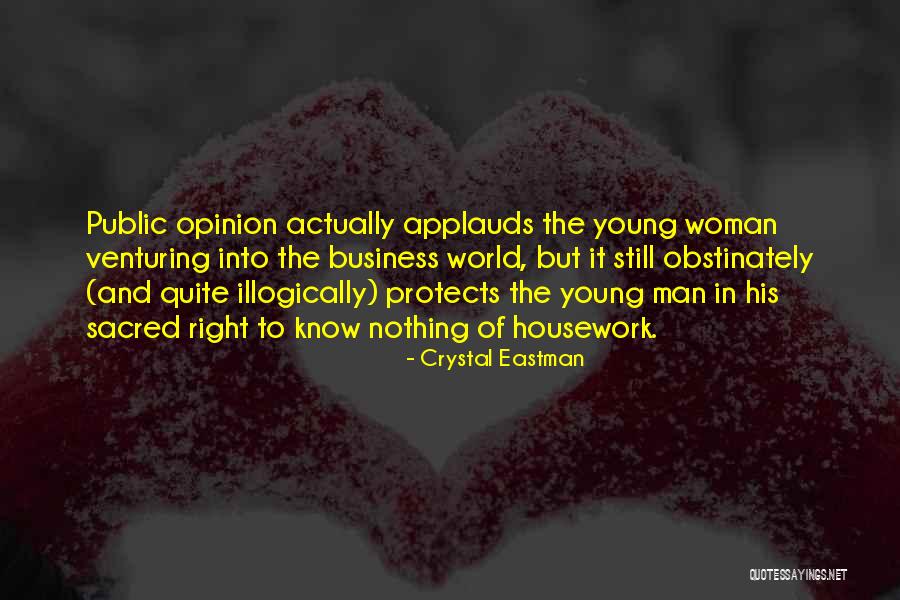 A Man That Protects Quotes By Crystal Eastman A Man That Protects Quotes By Crystal Eastman