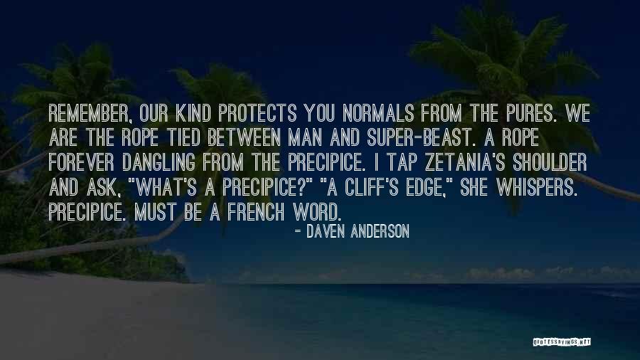 A Man That Protects Quotes By Daven Anderson A Man That Protects Quotes By Daven Anderson