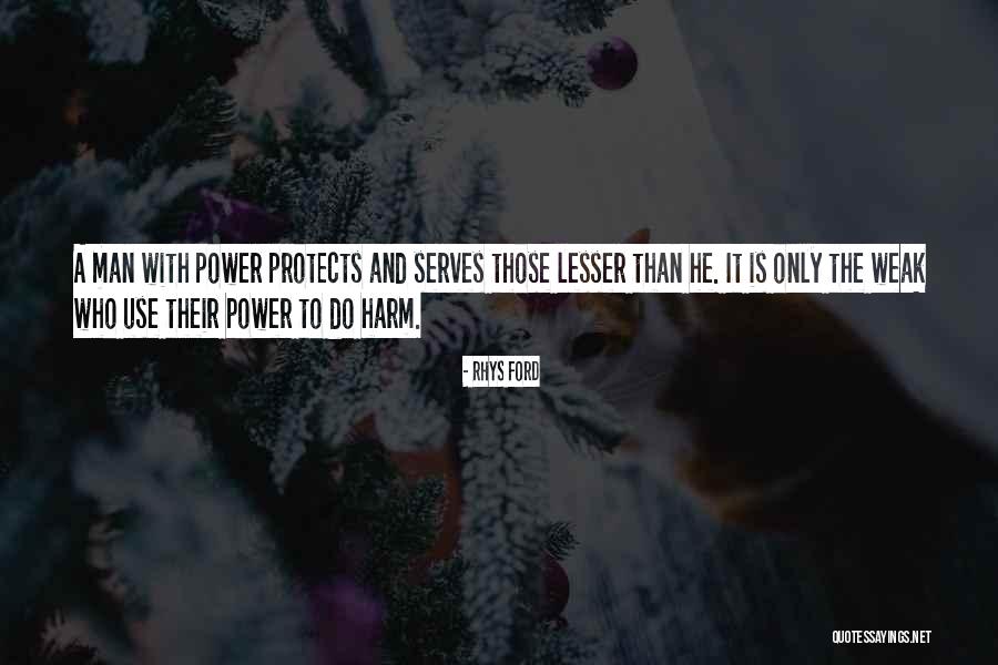 A Man That Protects Quotes By Rhys Ford A Man That Protects Quotes By Rhys Ford